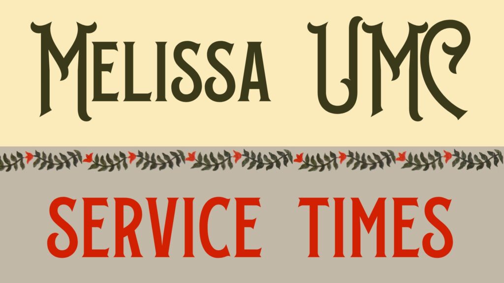 Melissa UMC Service Times